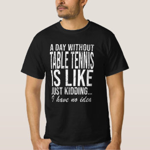 T-shirt Table Tennis Gidea Idea Funny Dire Cadeau