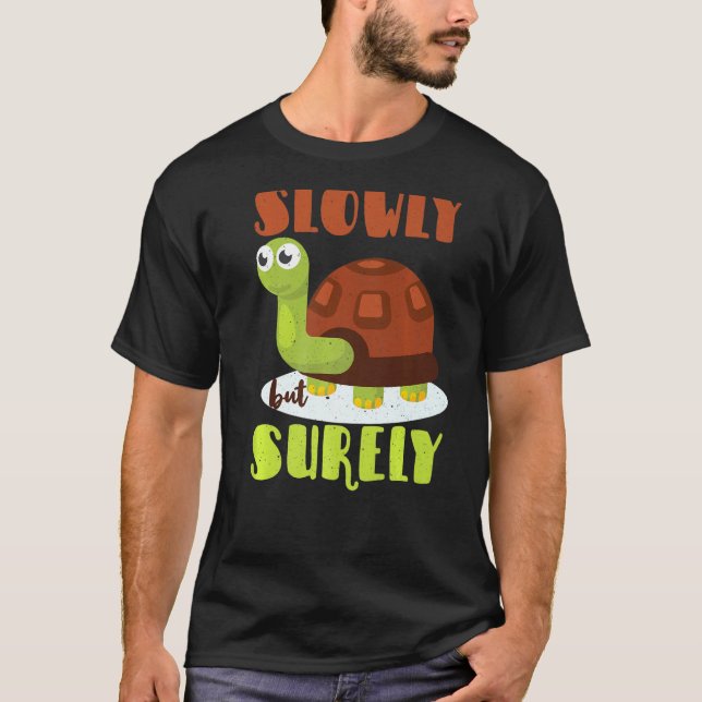 T-shirt Tablette Tortue Lentement Mais Certainement Motiva (Devant)