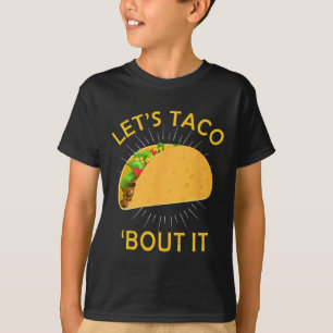 T-shirt Taco Bout It Shirt - Taco Cinco De Mayo Tee