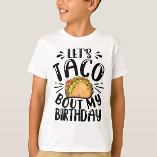 T-shirt Taco Bout My Birthday Cinco De Mayo