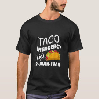 T-shirt Taco Emergency Call 9 Juan Juan, Funny Cinco De Ma