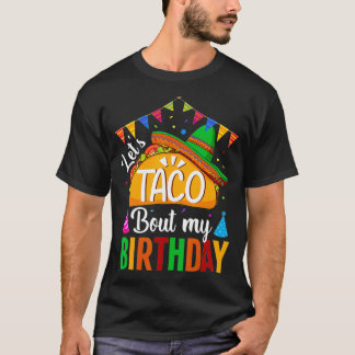 T-shirt Taco parle de mon anniversaire Cinco De Mayo Tacos