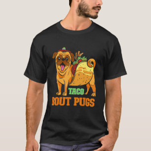 T-shirt Taco Pug Pun