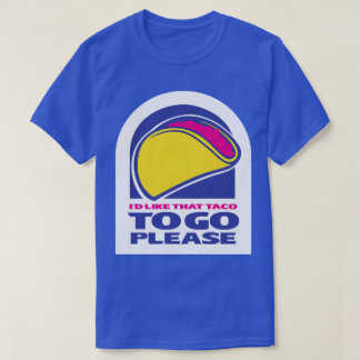 T-shirt TACO Trump Épouse Toujours Taco Pour Aller