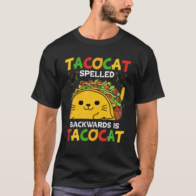 T-shirt Tacocat Spelled Backwards Is Tacocat Funny Cinco D (Devant)