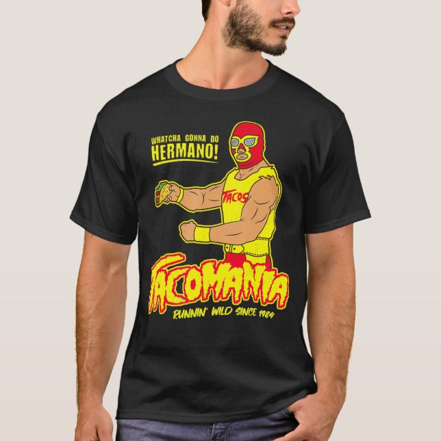 T-shirt Tacomania Funny Taco Lutte Luchador (Devant)