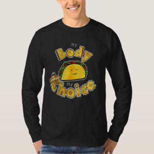 T-shirt Tacos Mon corps Mon choix Nourriture Mexicaine Tac