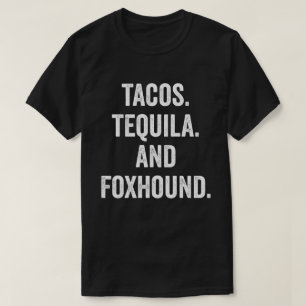 T-shirt Tacos Tequila Et Foxhound