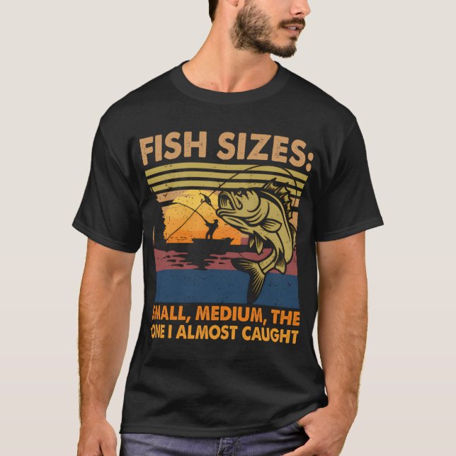 T-shirt Tailles de poissons : Petit, Moyen, Un que j'ai pr (Devant)