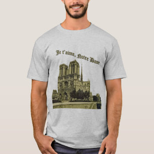 T-shirt T'aime Notre Dame de Je - cathédrale de Paris