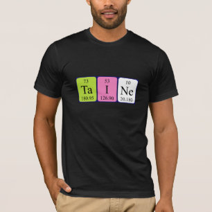 T-shirt Taine nom de la table périodique