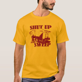 T-shirt Tais-toi et balayez