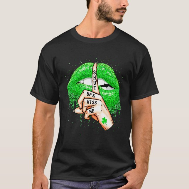 T-shirt Tais-Toi Et Embrasse-Moi Green Lips Shamrock irlan (Devant)