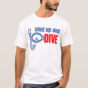 T-shirt Tais-toi et plonge
