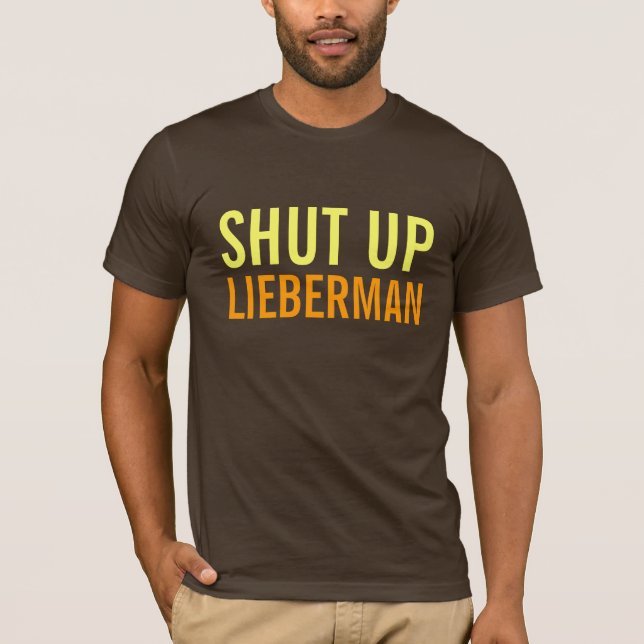 T-SHIRT TAIS-TOI, LIEBERMAN (Devant)