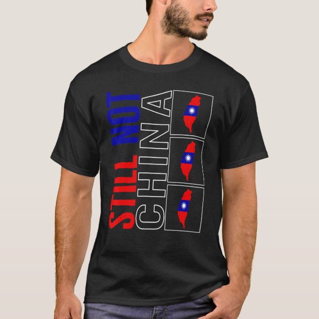 T-shirt Taïwan Toujours Pas La Chine Carte Drapeau Soutien (Devant)