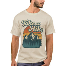 T-shirt Take a Hike – Tee-shirt de Randonnée en Pl