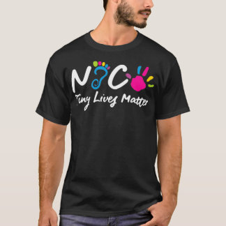 T-shirt Taking Care Of Tiny Lives Newborn Neonatal NICU Nu
