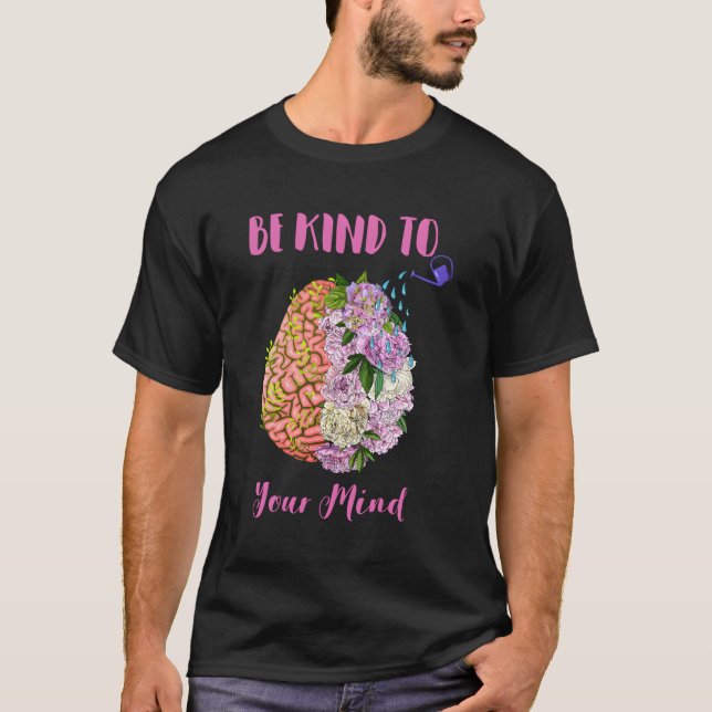 T-shirt Tal Health Awareness Self Care Soyez Gentil À Votr (Devant)