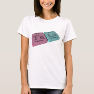 T-shirt Tala comme ventres tantale et lanthane de La