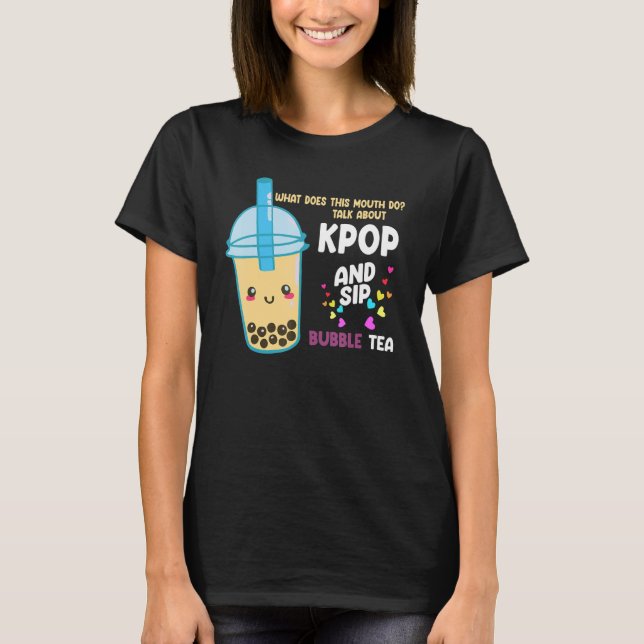 T-shirt talk about kpop and sip bubble tea Kpop merch (Devant)