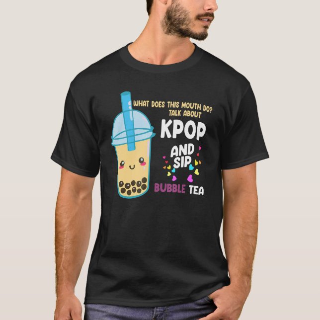 T-shirt talk about kpop and sip bubble tea Kpop merch (Devant)