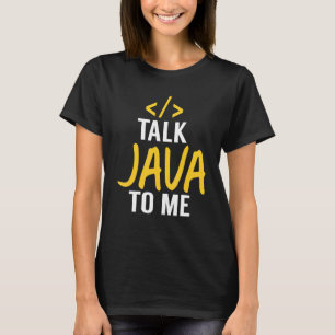 T-shirt Talk Java - Java Software Developer Code
