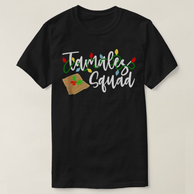 T-shirt Tamales Squad Tamales Crew Funny Christmas  (Design devant)