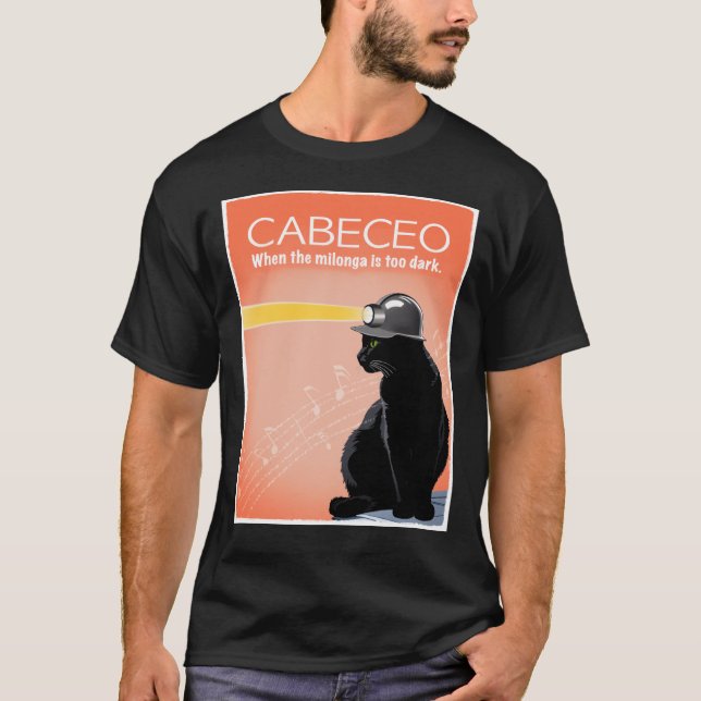 T-shirt Tango Cabeceo quand la Milonga est trop sombre (Devant)