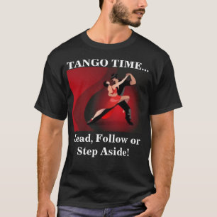 T-shirt Tango Time Dancer