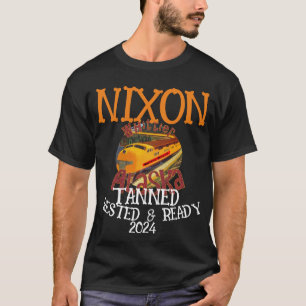 T-shirt Tanned Rested & Ready NIXON 2024 Président