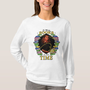 T-shirt Tant de livres, si peu de temps