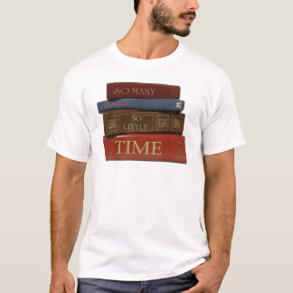 T-shirt Tant de livres tellement peu d'heure