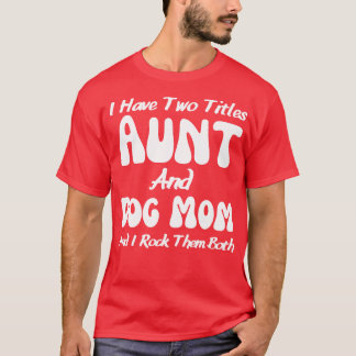 T-shirt Tante Amoureux des chiens