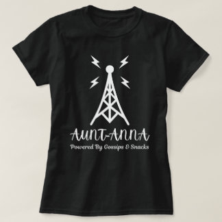 T-shirt Tante-Anna: Meilleur Signal. Pire Info