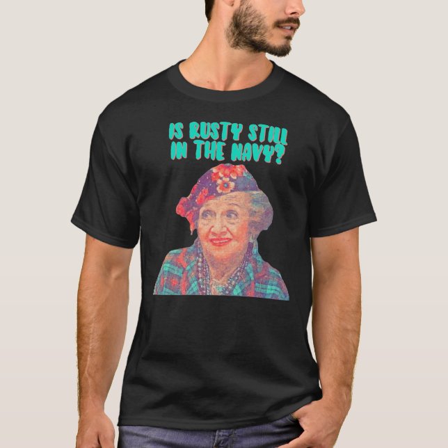 T-shirt Tante Bethany - Est Rusty toujours dans la Marine  (Devant)