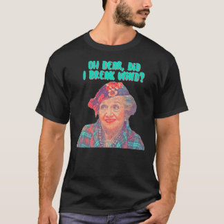 T-shirt Tante Bethany - Oh Cher, ai-je brisé le vent - Chr