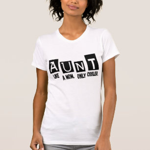 T-shirt Tante comme une mère seulement glacière
