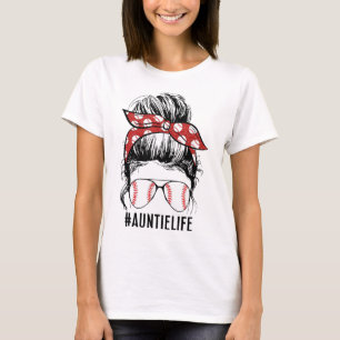 T-shirt Tante de baseball Vie Messy Bun Drôle Tante Mère