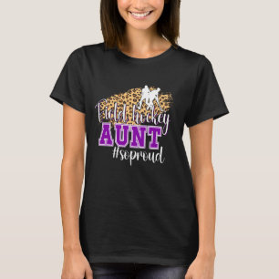 T-shirt Tante De Hockey Sur Terrain Tellement Fière Joueus