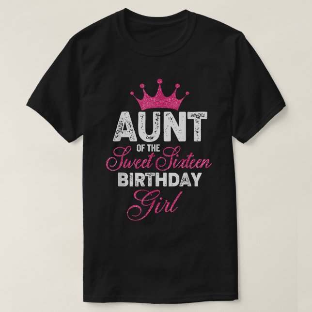 T-shirt Tante du Sweet sixteen Anniversaire Fille 16e Rose (Design devant)
