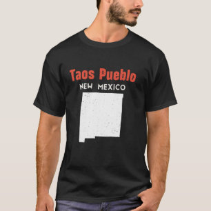 T-shirt Taos Pueblo USA State America Travel New Mexican N