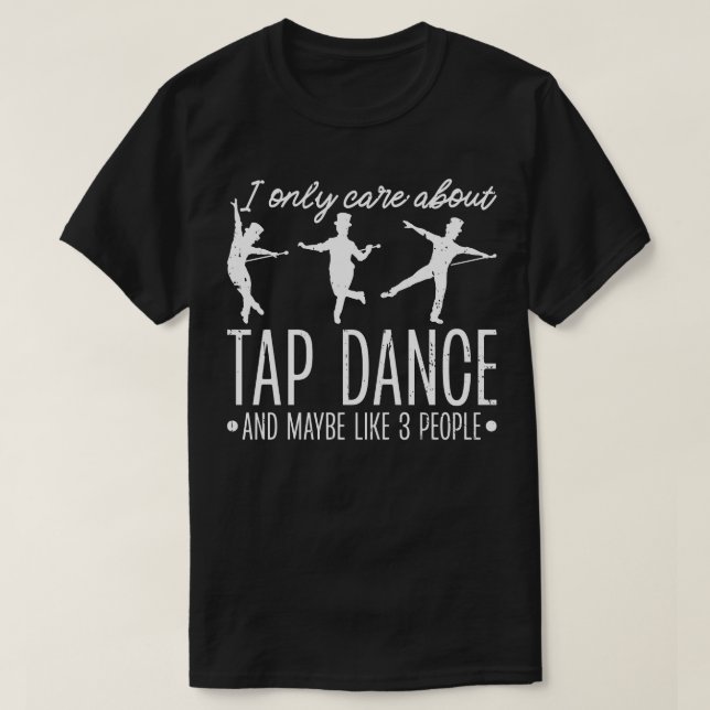 T-shirt Tap Dancing Femmes Hommes Tap Dancer (Design devant)