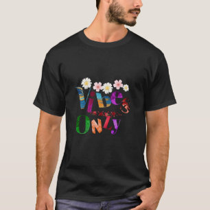 T-shirt Tape-à-l'œil Floral « Vibes Only »