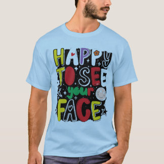 T-shirt Taper le visage heureux Typographie funky groovy