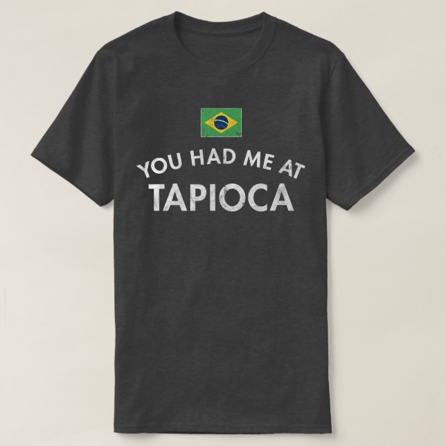T-shirt Tapioca Pudding Brésil amidon racine Cassava Faloo (Design devant)