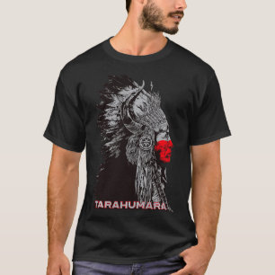 T-shirt Tarahumara Mexicaine Indienne Fière Chef de la Res