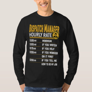 T-shirt Tarif horaire du gestionnaire d'envoi Dispatcher D
