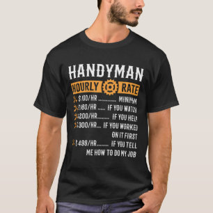 T-shirt Tarif Horaire D'un Homme À Tout Faire Cadeau Drôle