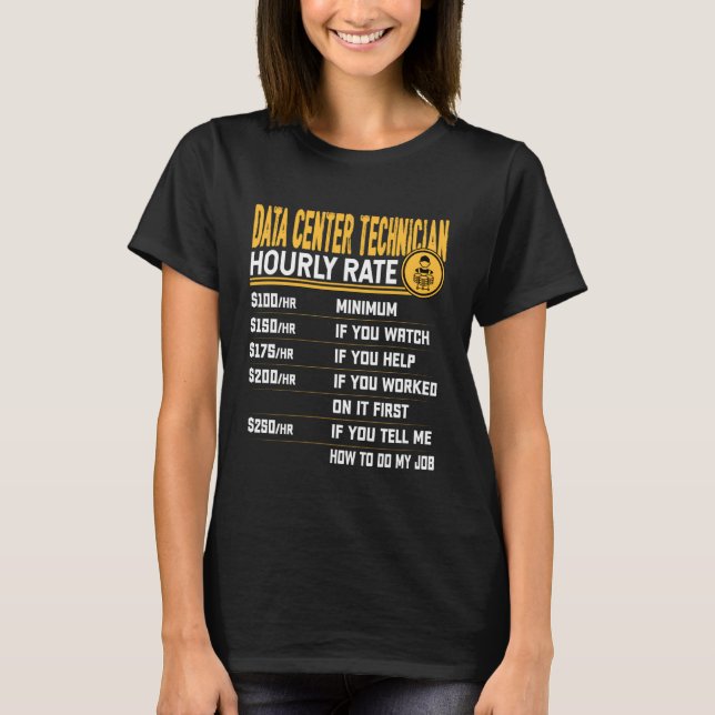 T-shirt Tarif horaire technicien de centre de données Tech (Devant)
